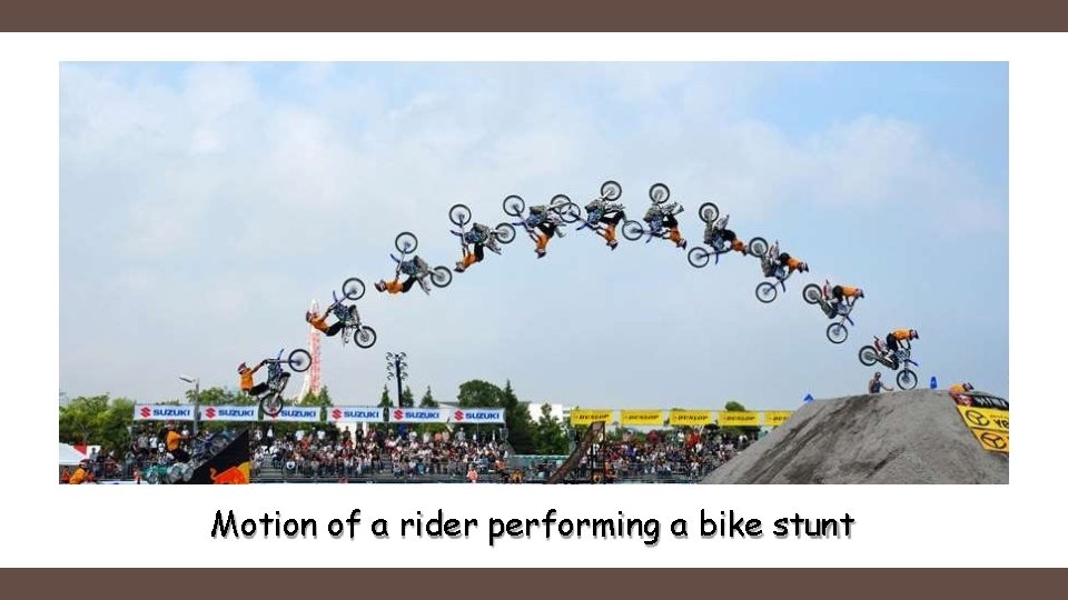 Motion of a rider performing a bike stunt 