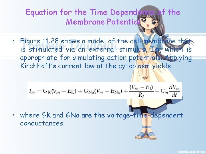 Equation for the Time Dependence of the Membrane Potential • Figure 11. 28 shows