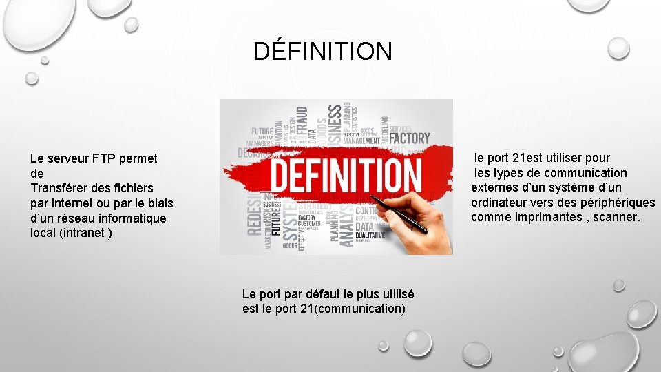 DÉFINITION le port 21 est utiliser pour les types de communication externes d’un système