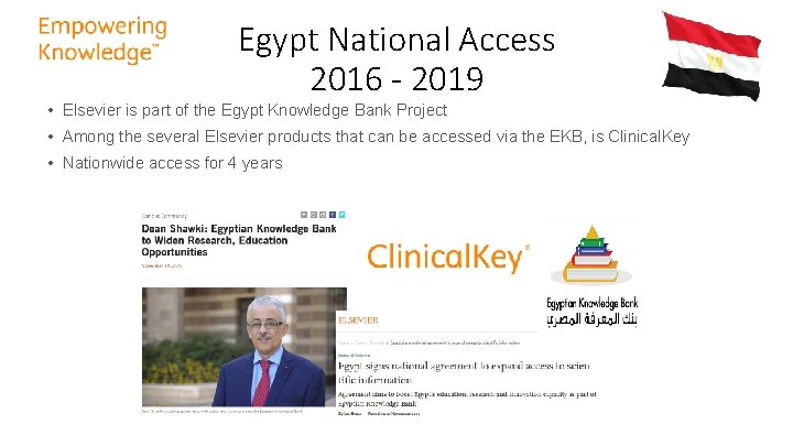 | 8 Egypt National Access 2016 - 2019 • Elsevier is part of the | 8 Egypt National Access 2016 - 2019 • Elsevier is part of the