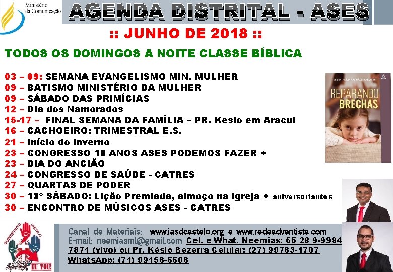 AGENDA DISTRITAL - ASES : : JUNHO DE 2018 : : TODOS OS DOMINGOS