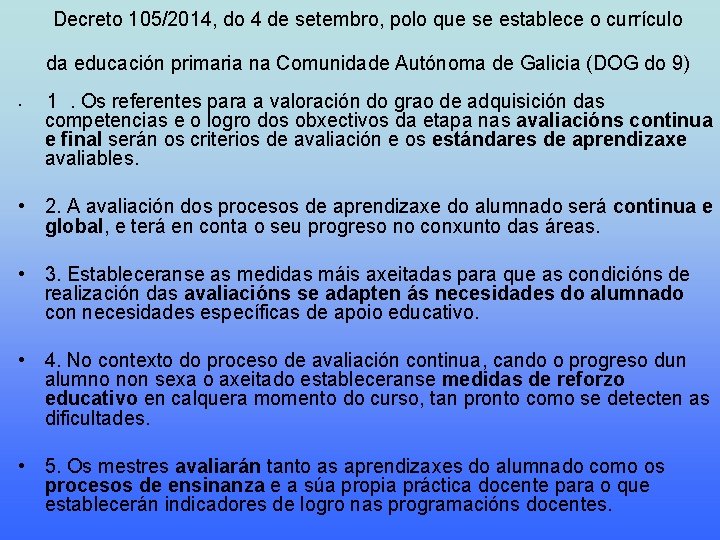 Decreto 105/2014, do 4 de setembro, polo que se establece o currículo da educación