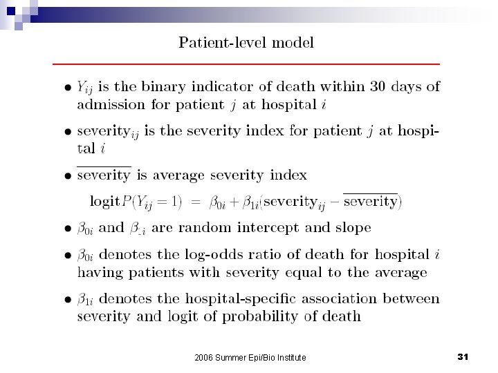 2006 Summer Epi/Bio Institute 31 