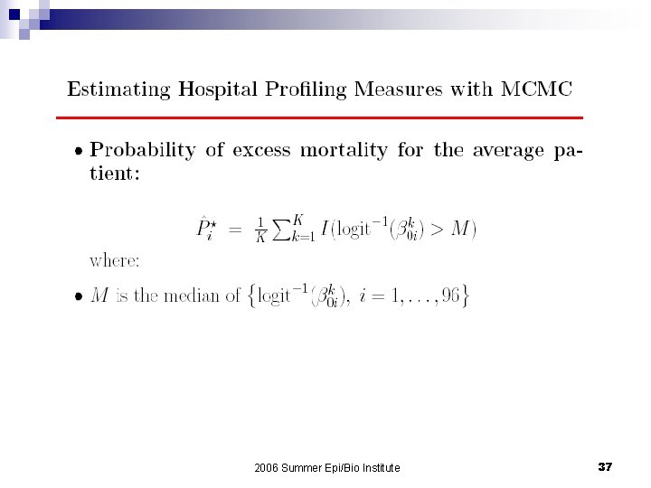 2006 Summer Epi/Bio Institute 37 