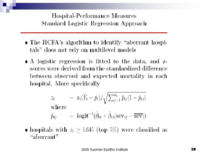 2006 Summer Epi/Bio Institute 38 