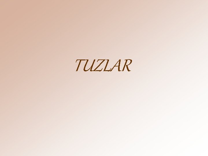 TUZLAR 