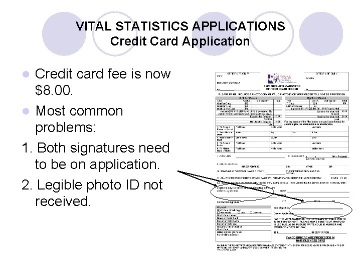 VITAL STATISTICS APPLICATIONS Credit Card Application Credit card fee is now $8. 00. l VITAL STATISTICS APPLICATIONS Credit Card Application Credit card fee is now $8. 00. l