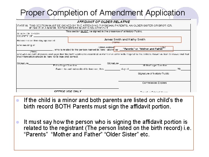 Proper Completion of Amendment Application James Smith and Kathy Smith “Parents” or “Mother and Proper Completion of Amendment Application James Smith and Kathy Smith “Parents” or “Mother and