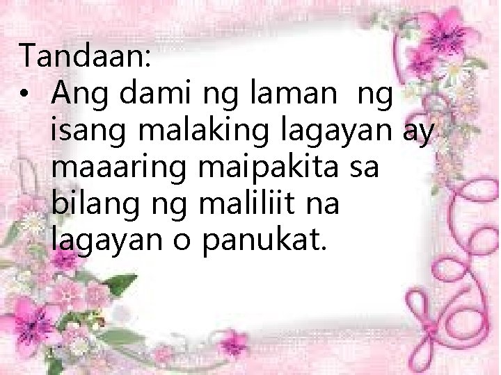 Tandaan: • Ang dami ng laman ng isang malaking lagayan ay maaaring maipakita sa