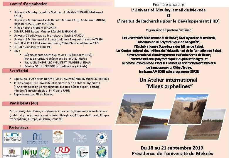 Comité d’organisation • Université Moulay Ismail de Meknès : Abdelilah DEKAYIR, Mohamed ROUAI, •
