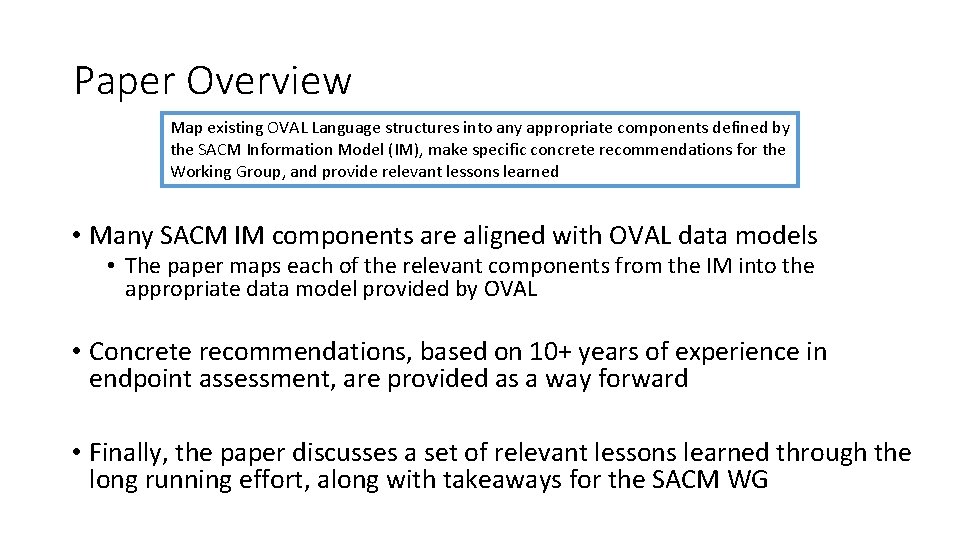 Paper Overview Map existing OVAL Language structures into any appropriate components defined by the Paper Overview Map existing OVAL Language structures into any appropriate components defined by the