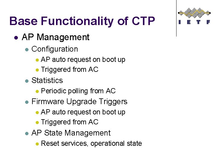 Base Functionality of CTP l AP Management l Configuration AP auto request on boot