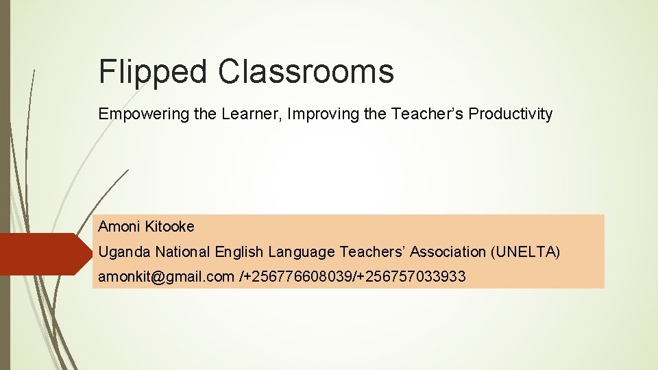 Flipped Classrooms Empowering the Learner Improving the Teachers