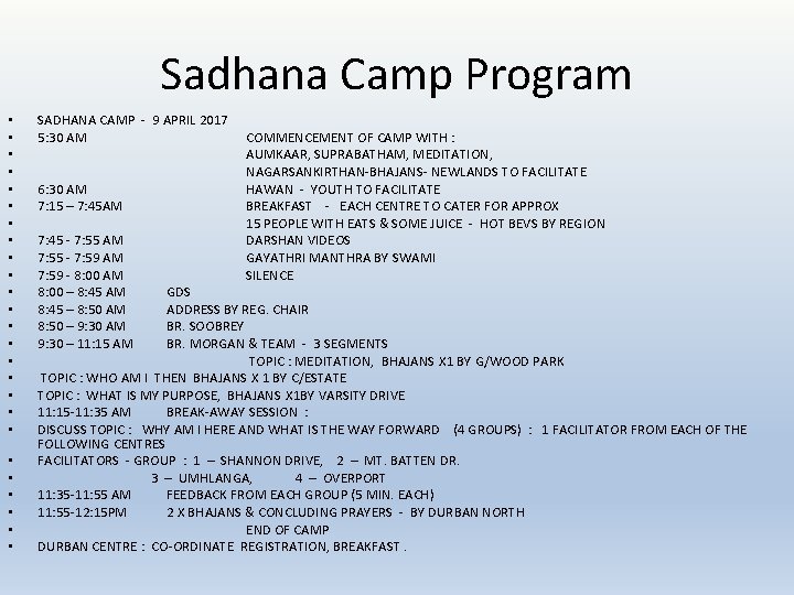 Sadhana Camp Program • • • • • • • SADHANA CAMP - 9