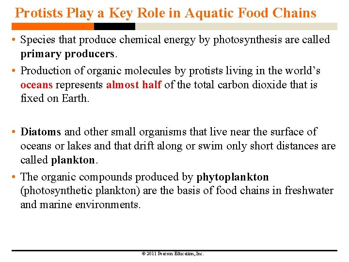 Protists Play a Key Role in Aquatic Food Chains • Species that produce chemical Protists Play a Key Role in Aquatic Food Chains • Species that produce chemical