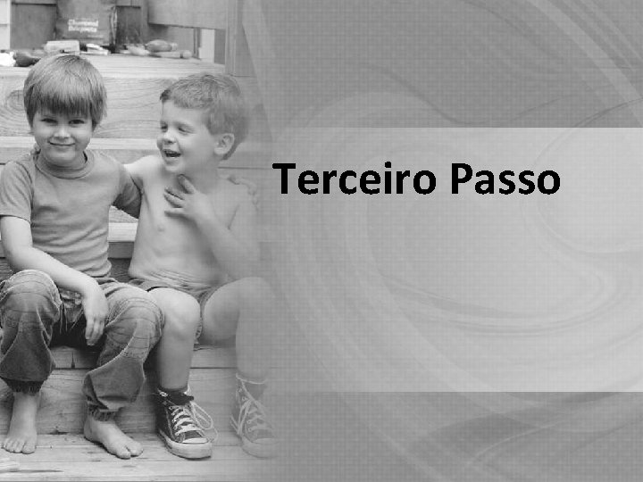 Terceiro Passo 