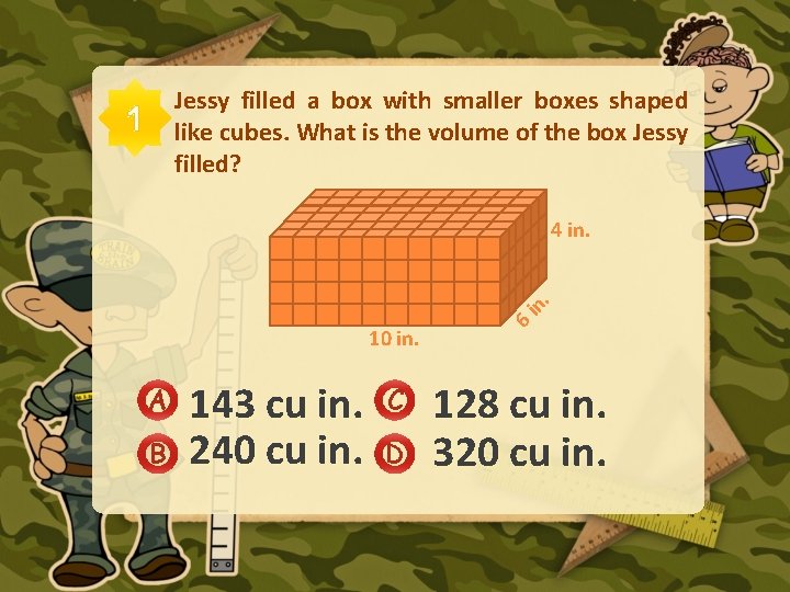 Jessy filled a box with smaller boxes shaped like cubes. What is the volume