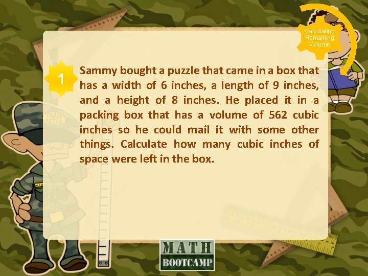 Calculating Remaining Volume 1 Sammy bought a puzzle that came in a box that