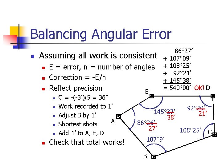Balancing Angular Error n Assuming all work is consistent n n n E =
