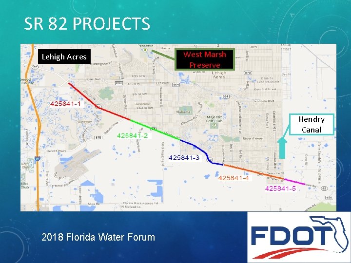 SR 82 PROJECTS Lehigh Acres West Marsh Preserve Hendry Canal 2018 Florida Water Forum