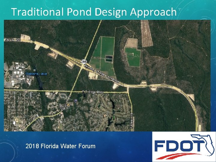 Traditional Pond Design Approach 2018 Florida Water Forum 