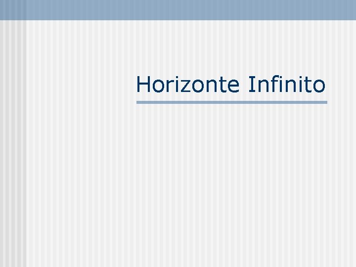 Horizonte Infinito 