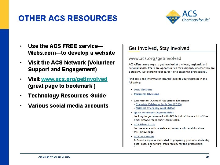 OTHER ACS RESOURCES • Use the ACS FREE service— Webs. com—to develop a website