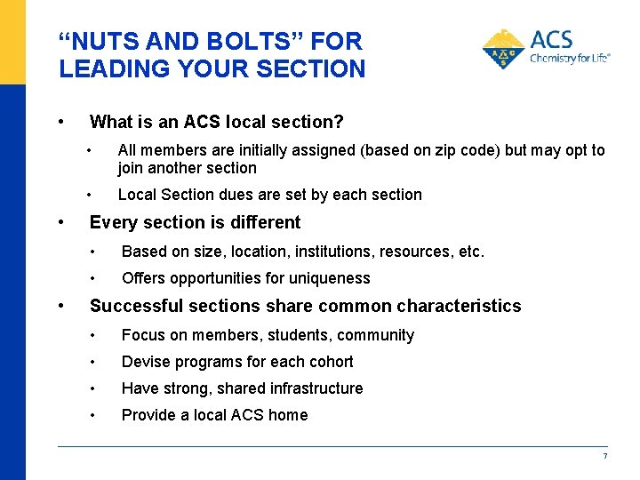 “NUTS AND BOLTS” FOR LEADING YOUR SECTION • • • What is an ACS