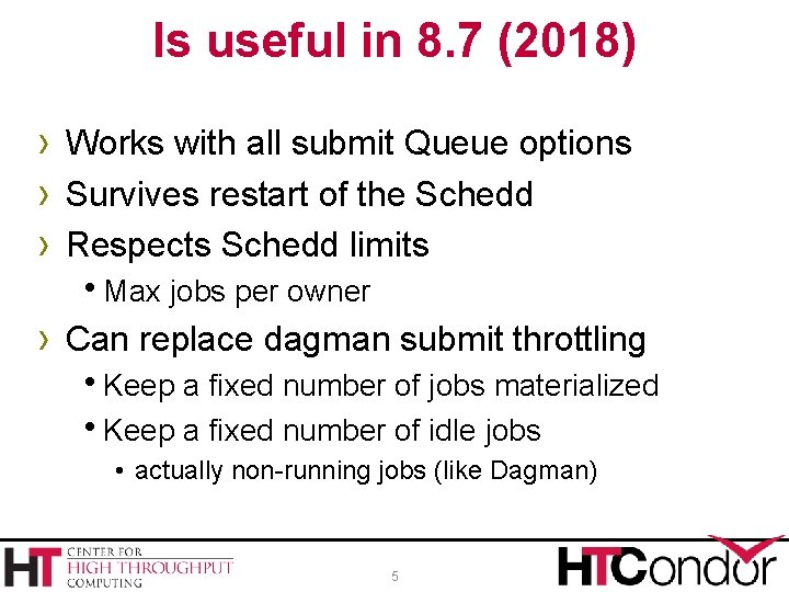 Is useful in 8. 7 (2018) › Works with all submit Queue options ›