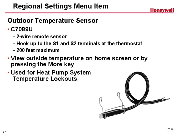 Regional Settings Menu Item Outdoor Temperature Sensor • C 7089 U - 2 -wire