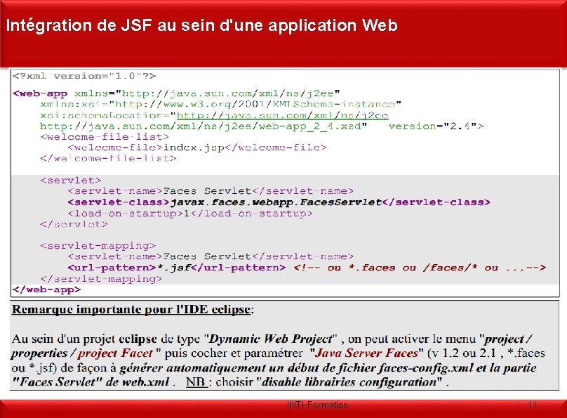 Intégration de JSF au sein d'une application Web INTI-Formation 11 
