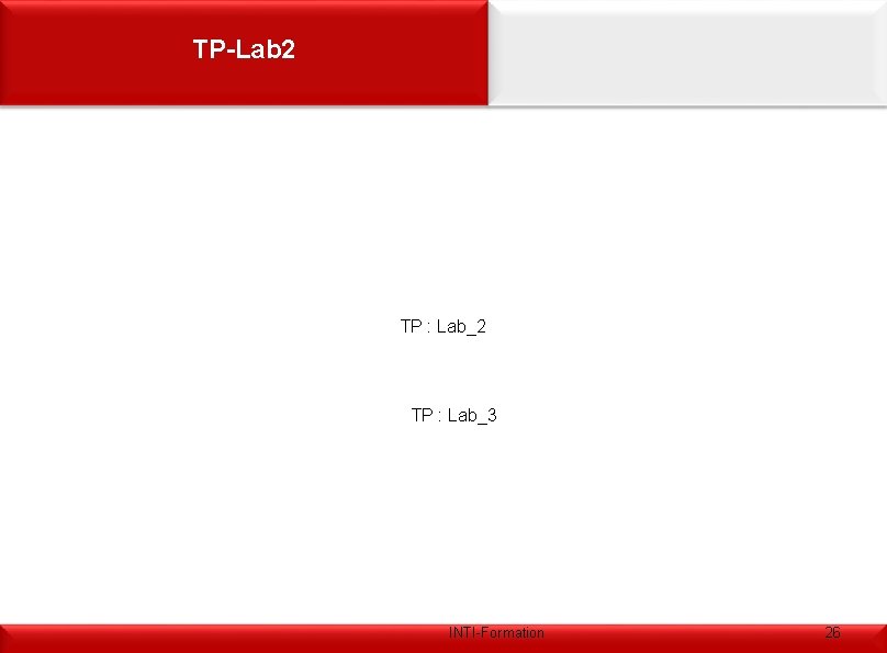 TP-Lab 2 TP : Lab_3 INTI-Formation 26 