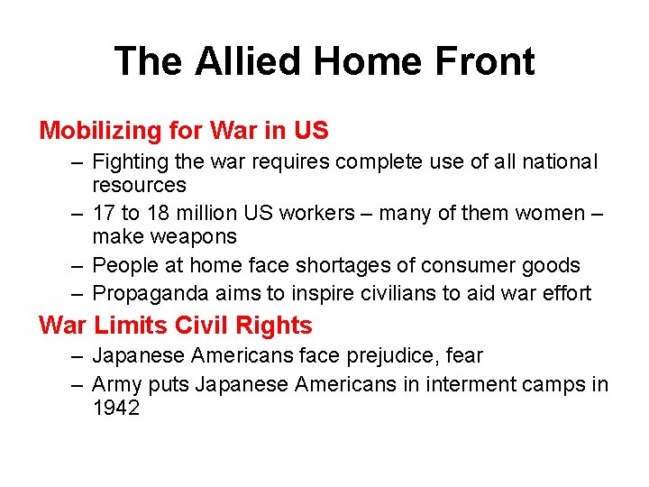 The Allied Home Front Mobilizing for War in US – Fighting the war requires