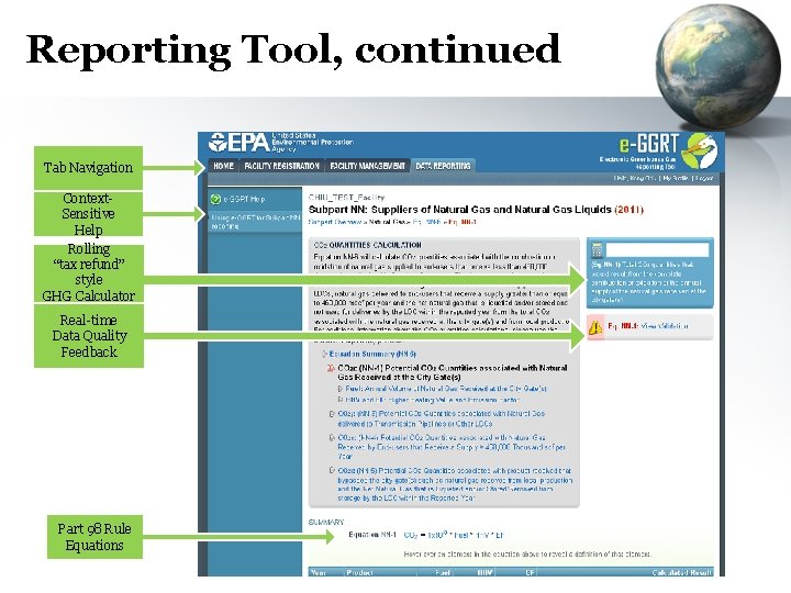 Reporting Tool, continued Tab Navigation Context. Sensitive Help Rolling “tax refund” style GHG Calculator Reporting Tool, continued Tab Navigation Context. Sensitive Help Rolling “tax refund” style GHG Calculator