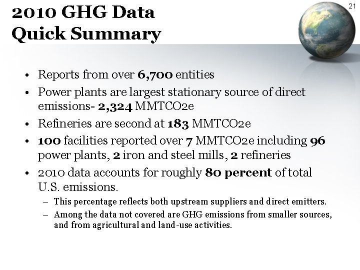 2010 GHG Data Quick Summary • Reports from over 6, 700 entities • Power 2010 GHG Data Quick Summary • Reports from over 6, 700 entities • Power