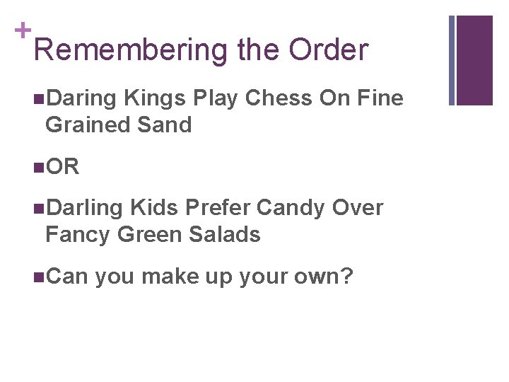 + Remembering the Order n. Daring Kings Play Chess On Fine Grained Sand n.