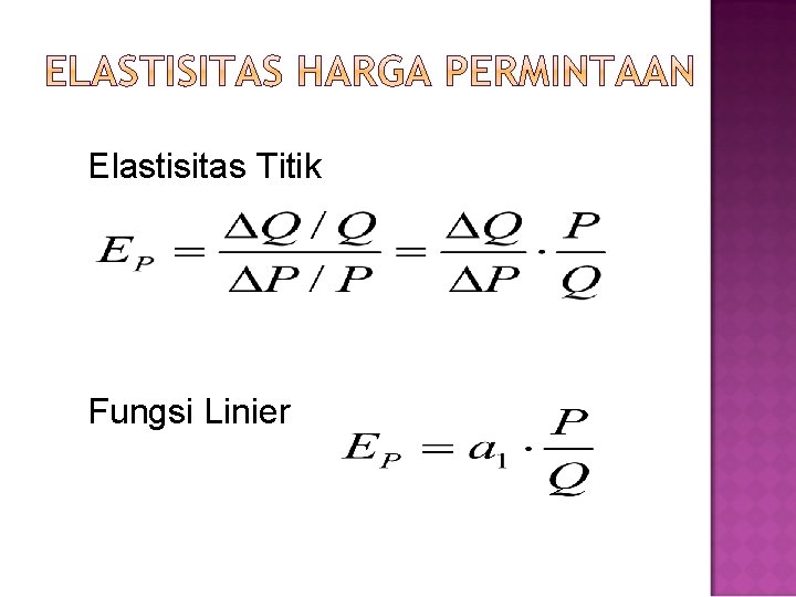 Elastisitas Titik Fungsi Linier 