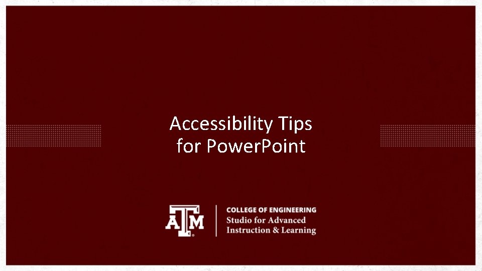 Accessibility Tips for Power. Point 