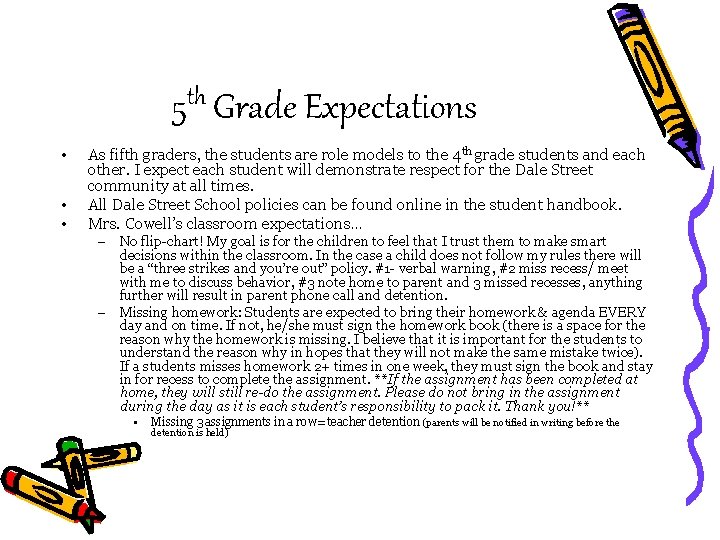 5 th Grade Expectations • • • As fifth graders, the students are role