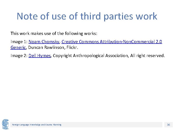 Note of use of third parties work This work makes use of the following