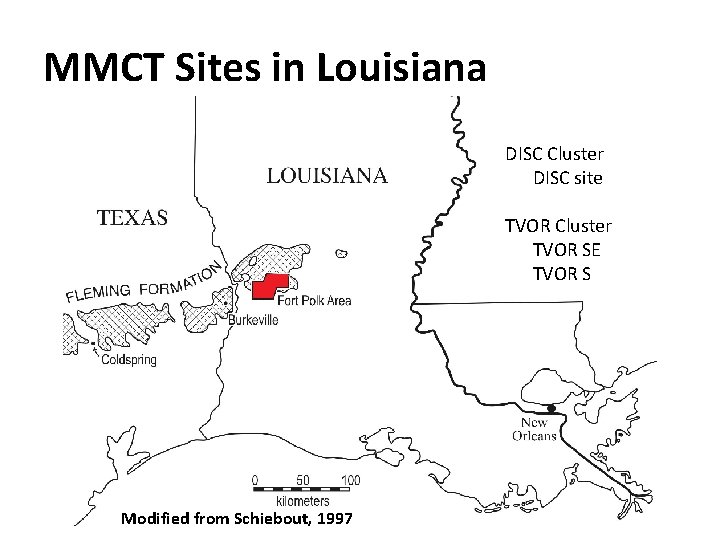 MMCT Sites in Louisiana DISC Cluster DISC site TVOR Cluster TVOR SE TVOR S