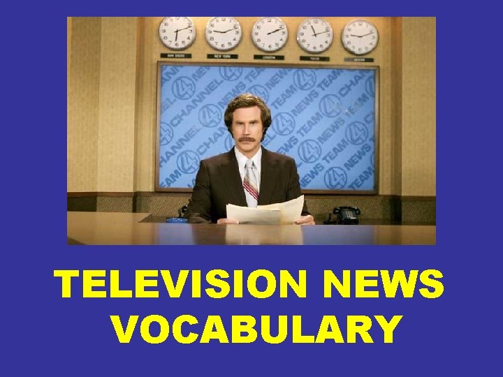 TELEVISION NEWS VOCABULARY 