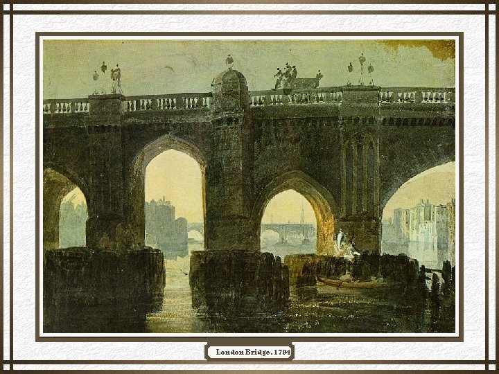 London Bridge, 1794 