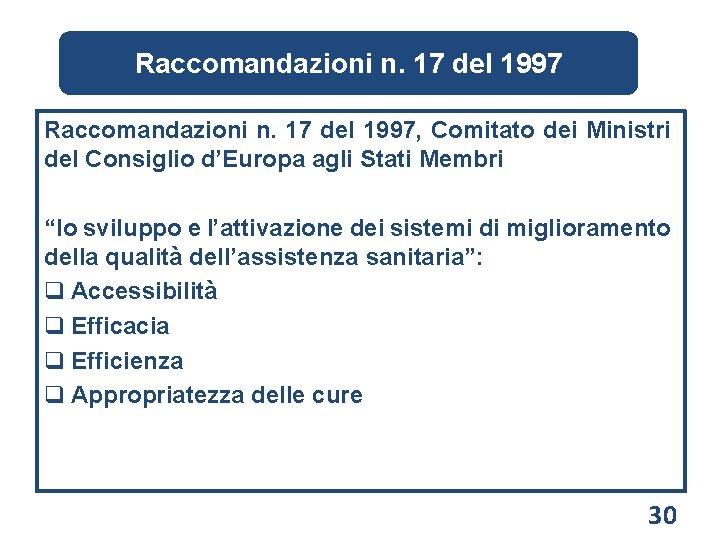 Raccomandazioni n. 17 del 1997, Comitato dei Ministri del Consiglio d’Europa agli Stati Membri