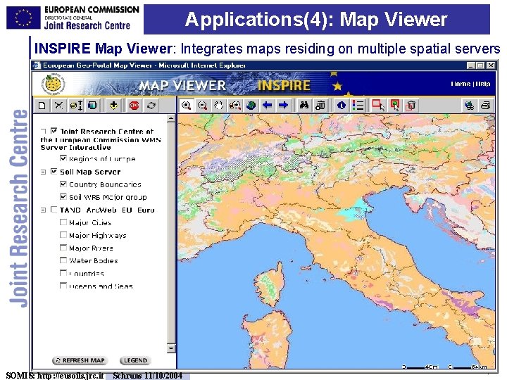 Applications(4): Map Viewer INSPIRE Map Viewer: Integrates maps residing on multiple spatial servers 1/11/2022