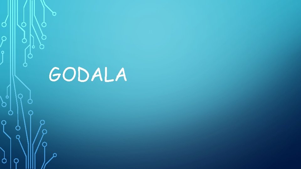 GODALA 