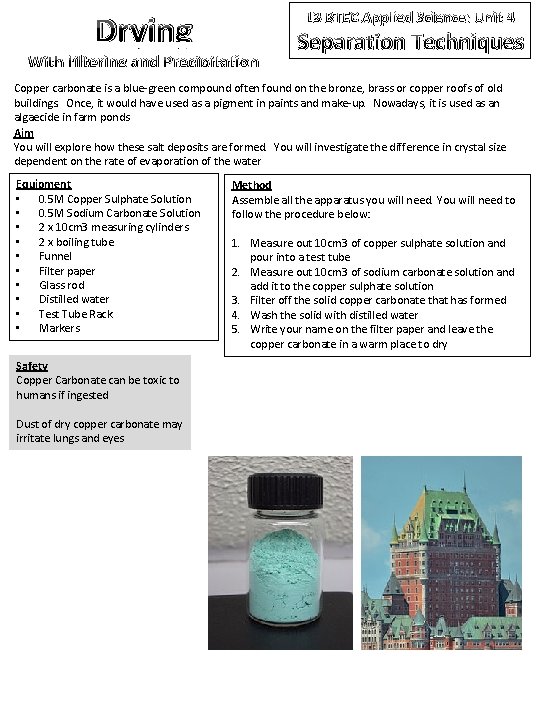 Drying L 3 BTEC Applied Science: Unit 4 With filtering and Precipitation Separation Techniques
