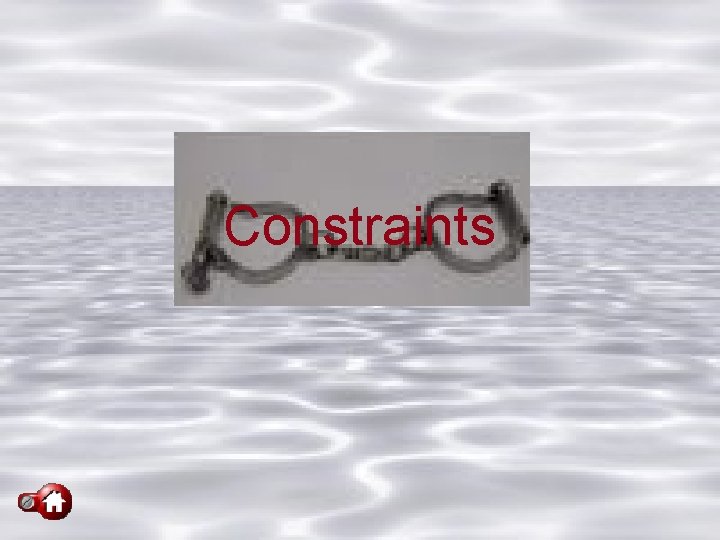 Constraints 