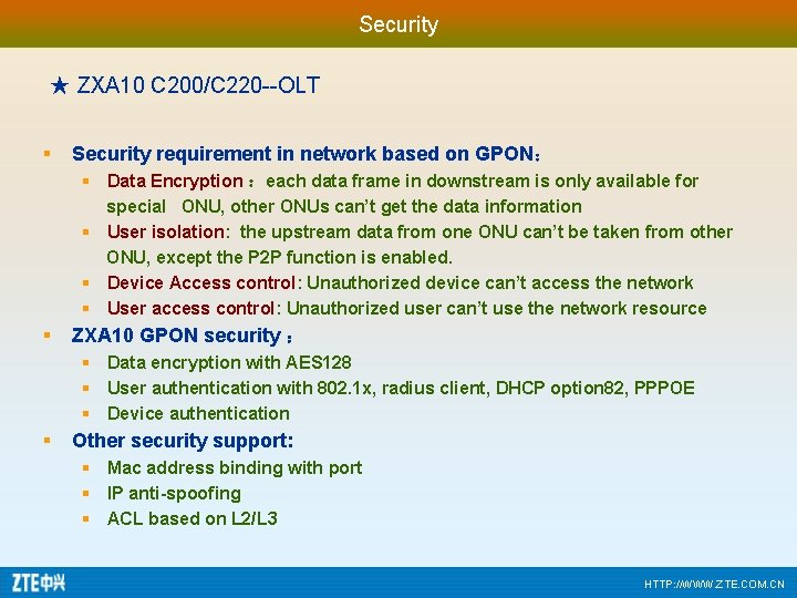 Security ★ ZXA 10 C 200/C 220 --OLT § Security requirement in network based