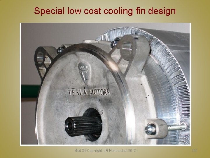 Special low cost cooling fin design Mod 34 Copyright: JR Hendershot 2012 355 